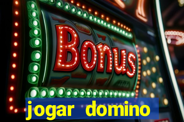 jogar domino apostado online